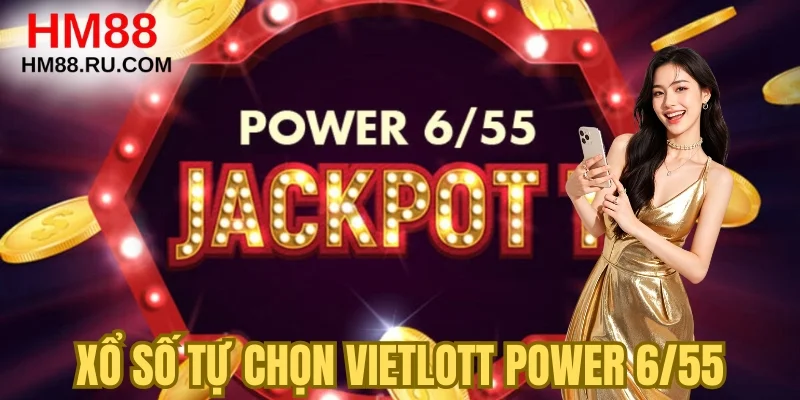 Xổ số tự chọn Vietlott power 6/55